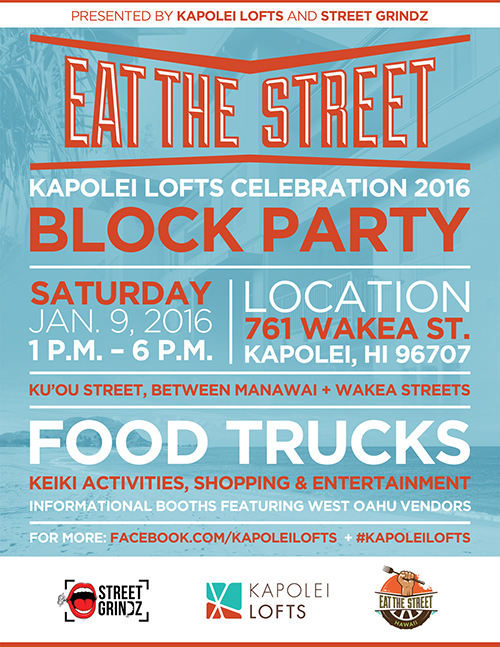 Eat The Street Kapolei at Kapolei Lofts Saturday, January 9, 2016.